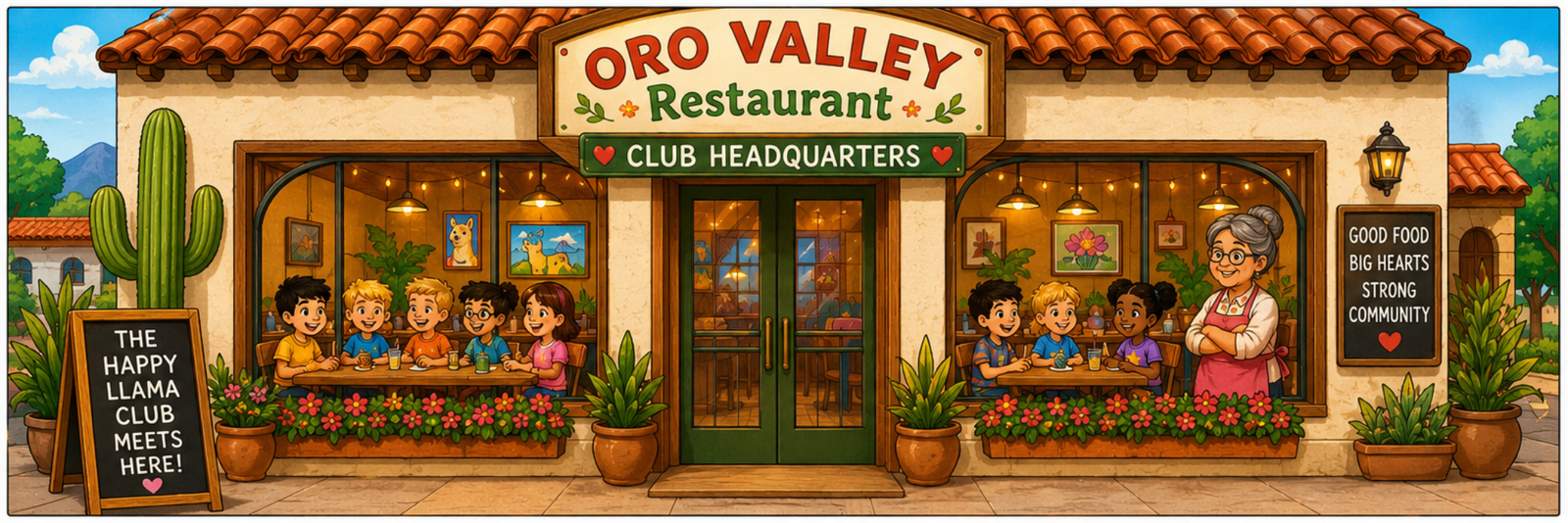 The exterior of Restaurante Oro Valley — a Spanish-style storefront with a tile roof, a chalkboard reading "The Happy Llama Club Meets Here!", kids visible at the window booths, and Carmen standing inside near the entrance